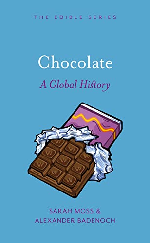 Chocolate: A Global History (Edible) von Reaktion Books