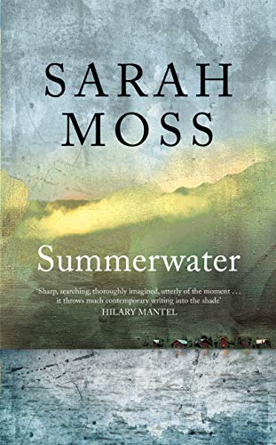 Summerwater: Sarah Moss von Picador