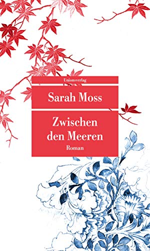 Zwischen den Meeren: Roman (Unionsverlag Taschenbücher)