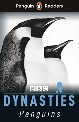 Dynasties: Penguins: Lektüre mit Audio-Online (Penguin Readers)