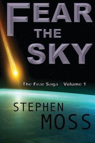 Fear the Sky (The Fear Saga, Band 1) von CreateSpace Independent Publishing Platform