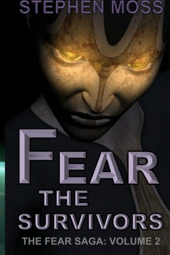 Fear the Survivors (The Fear Saga, Band 2)