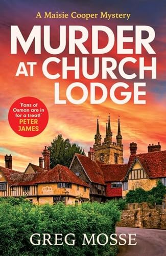 Murder at Church Lodge: A completely gripping British cozy mystery (A Maisie Cooper Mystery) von Penguin