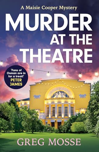 Murder at the Theatre: an absolutely gripping and unputdownable cozy crime mystery novel (A Maisie Cooper Mystery) von Hodder Paperbacks