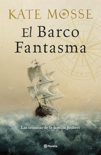 El barco fantasma (Las crónicas de la familia Joubert 3) (Planeta Internacional, Band 3) von Editorial Planeta