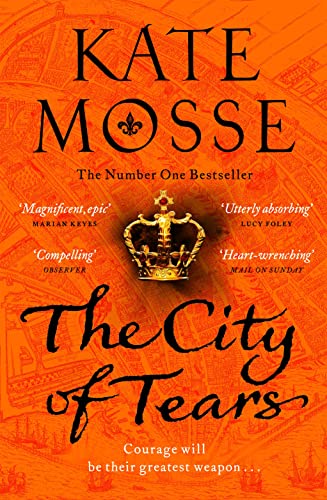 The City of Tears: A Sweeping Historical Adventure from the No. 1 Bestselling Author (The Joubert Family Chronicles)