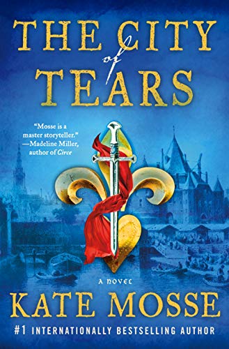 The City of Tears (The Burning Chambers Series, 2)