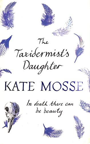 The Taxidermist's Daughter The Taxidermist's Daughter