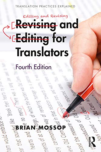 Revising and Editing for Translators: Fourth Edition (Translation Practices Explained) von Routledge