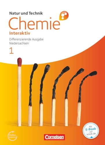 Natur und Technik - Chemie interaktiv: Differenzierende Ausgabe - Niedersachsen - Band 1: 5.-8. Schuljahr: Schulbuch mit Online-Anbindung