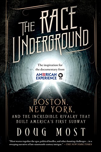 Race Underground: Boston, New York, and the Incredible Rivalry That Built America's First Subway von St. Martin's Griffin