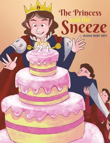 The Princess and the Sneeze von Austin Macauley