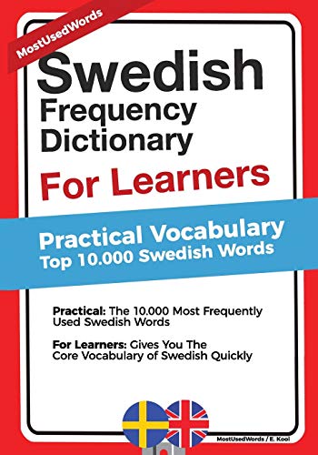 Swedish Frequency Dictionary For Learners: Practical Vocabulary - Top 10000 Swedish Words von CREATESPACE