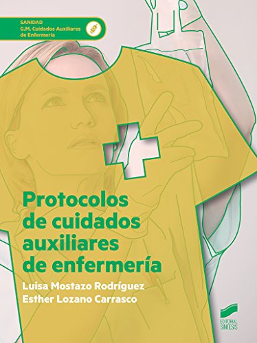 Protocolos de Cuidados Auxiliares de Enfermería (Sanidad, Band 33)