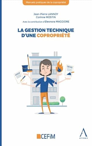 La gestion technique d'une copropriété von ANTHEMIS