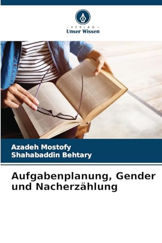 Aufgabenplanung, Gender und Nacherzählung von Verlag Unser Wissen