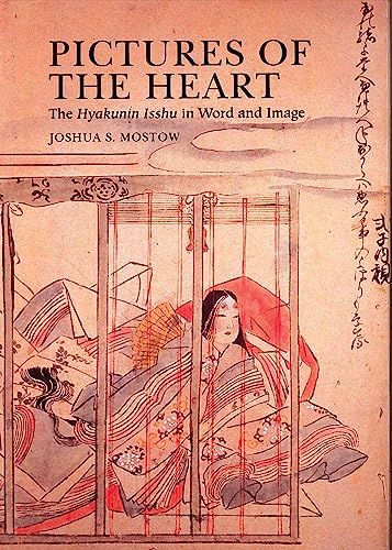 Pictures of the Heart: The Hyakunin Isshu in Word and Image von University of Hawai'i Press