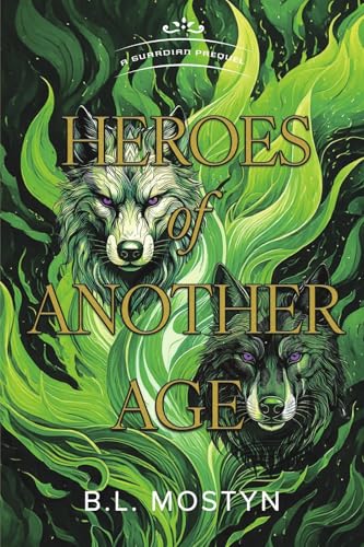 Heroes of Another Age: A Guardian Prequel von Bookbaby