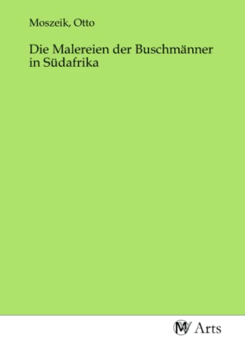 Die Malereien der Buschmänner in Südafrika