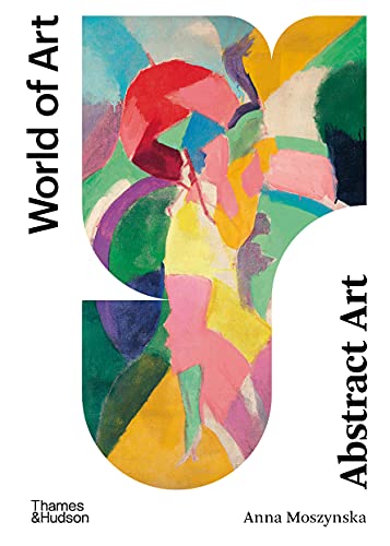 Abstract Art: Second Edition: 1 (World of Art)