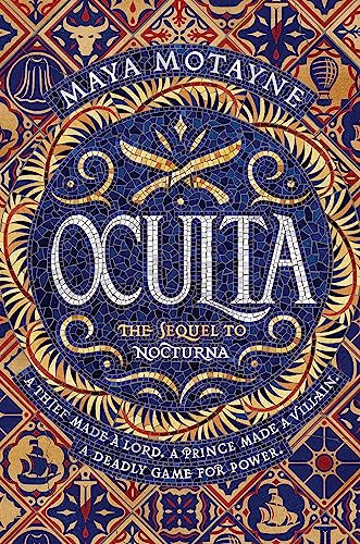 Oculta: A sweeping and epic Dominican-inspired fantasy! (A Forgery of Magic) von Hodder And Stoughton Ltd.