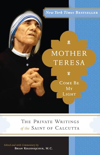 Mother Teresa: Come Be My Light: The Private Writings of the Saint of Calcutta von Image