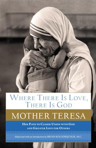 Where There Is Love, There Is God: Her Path to Closer Union with God and Greater Love for Others von Image