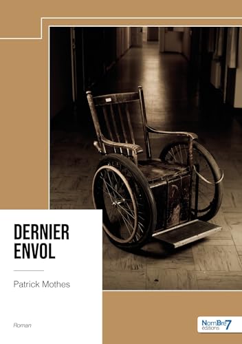 Dernier envol Dernier envol von NOMBRE 7