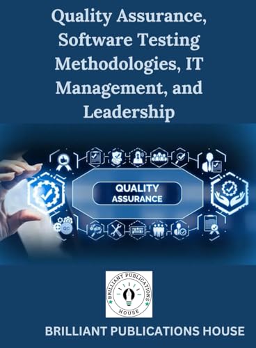 QUALITY ASSURANCE, SOFTWARE TESTING, IT MANAGEMENT, AND LEADERSHIP von imprint