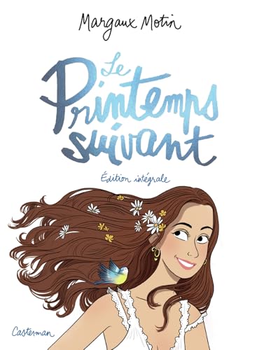 Le Printemps suivant: Intégrale von CASTERMAN