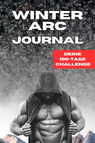 Winter Arc Journal: Deine 100-Tage Challenge für Fokus, Disziplin und Erfolg von Aloha Books
