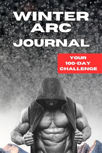 Winter Arc Journal: Your 100-Day Challenge for Focus, Discipline, and Success von Aloha Books