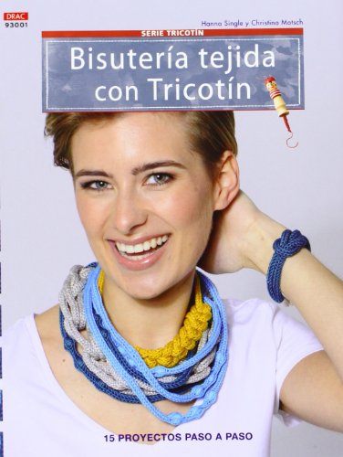Bisutería tejida con tricotín