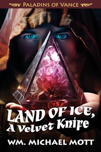 Land of Ice, a Velvet Knife (The Pulsifer Saga, Band 2) von Spatterlight Press