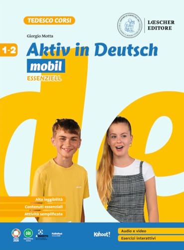 Aktiv in Deutsch. Lehrwerk für junge lernende. Mobil. Essenziell. Per la Scuola media (Vol. 1-2)