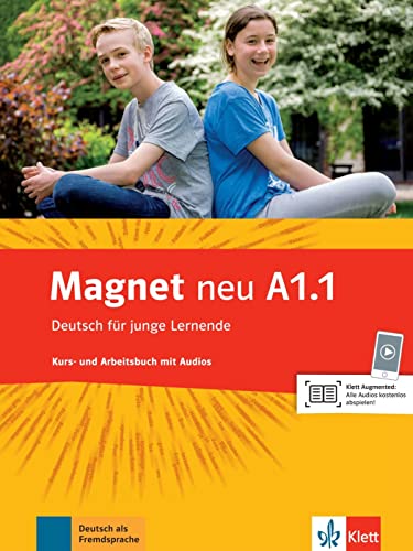 Magnet neu A1.1: Deutsch für junge Lernende. Kurs- und Arbeitsbuch mit Audios (Magnet neu: Deutsch für junge Lernende) von Klett