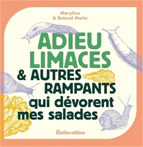 Adieu limaces et autre rampants qui dévorent mes salades von RUSTICA