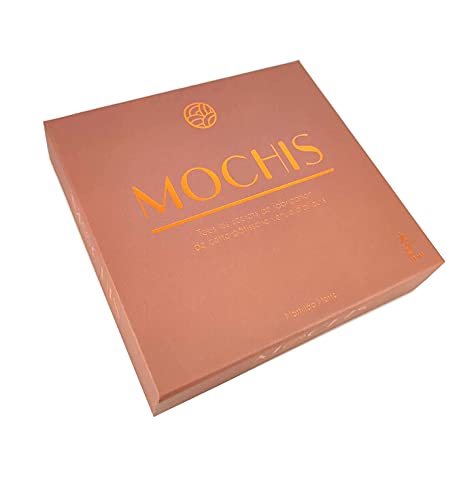 Mochis: Tous les secrets de fabrication de cette pâtisserie venue d'ailleurs von HACHETTE PRAT