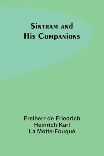 Sintram and His Companions von Alpha Edition