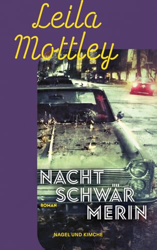 Nachtschwärmerin: Roman | Ein Debütroman von unglaublicher sprachlicher Wucht | Auf der Longlist für den Booker Prize 2022 | New-York-Times-Bestseller Nachtschwärmerin: Roman | Ein Debütroman von unglaublicher sprachlicher Wucht | Auf der Longlist für den Booker Prize 2022 | New-York-Times-Bestseller