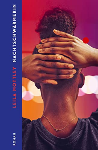 Nachtschwärmerin: Roman | Ein Debütroman von unglaublicher sprachlicher Wucht | Auf der Longlist für den Booker Prize 2022 | New-York-Times-Bestseller von Ecco