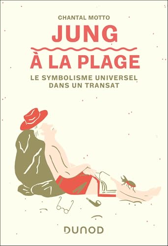 Jung à la plage: Le symbolisme universel dans un transat von DUNOD