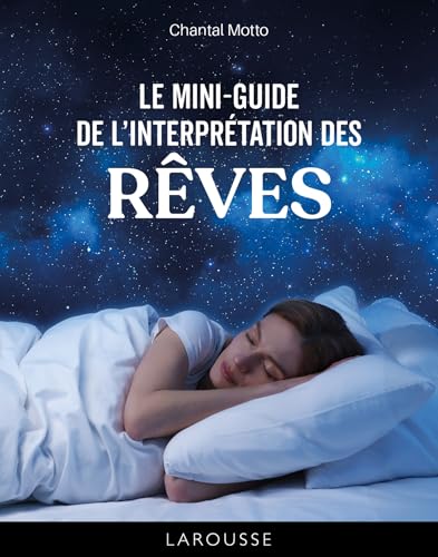 Mini-guide d'interprétation des rêves Mini-guide d'interprétation des rêves von LAROUSSE