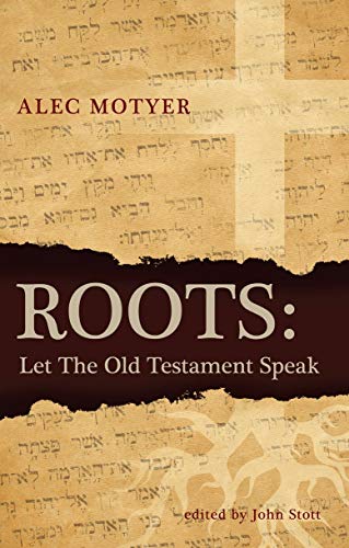Roots: Let the Old Testament Speak von Christian Focus Publications
