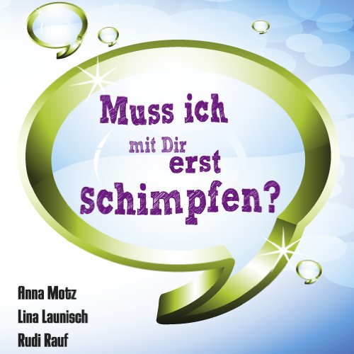 Muss ich mit Dir erst schimpfen?: - Wo Rudolf Dreikurs und Jesper Juul sich irren! von Books on Demand GmbH