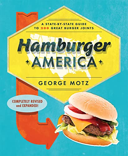 Hamburger America: A State-By-State Guide to 200 Great Burger Joints von Running Press Adult