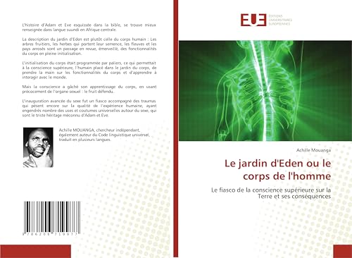 Le jardin d'Eden ou le corps de l'homme: Le fiasco de la conscience supérieure sur la Terre et ses conséquences Le jardin d'Eden ou le corps de l'homme: Le fiasco de la conscience supérieure sur la Terre et ses conséquences von Éditions universitaires européennes