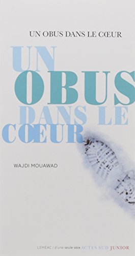 Un obus dans le coeur von Actes Sud