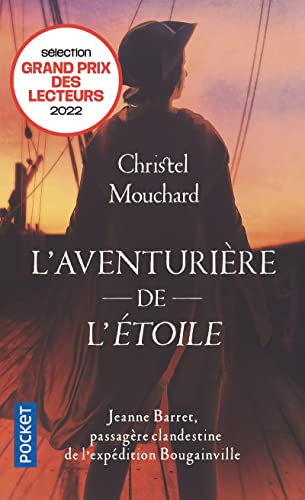 L'Aventurière de l'Etoile - Jeanne Barret, passagère clandestine de l'expédition de Bougainville