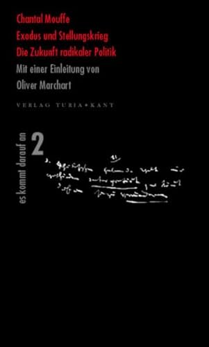Exodus und Stellungskrieg: Die Zukunft radikaler Politik